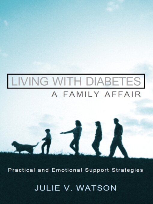 Title details for Living with Diabetes by Julie V. Watson - Available